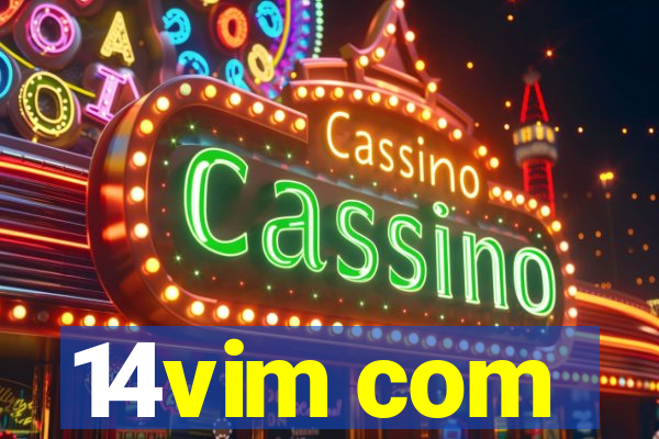 14vim com